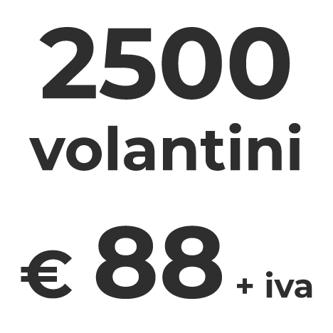 Volantini A5 in Promozione 2500 Volantini A5
